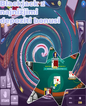 Blackjack z najnižjimi depoziti