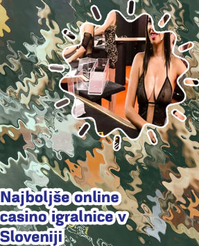 Najboljša online casino v Sloveniji